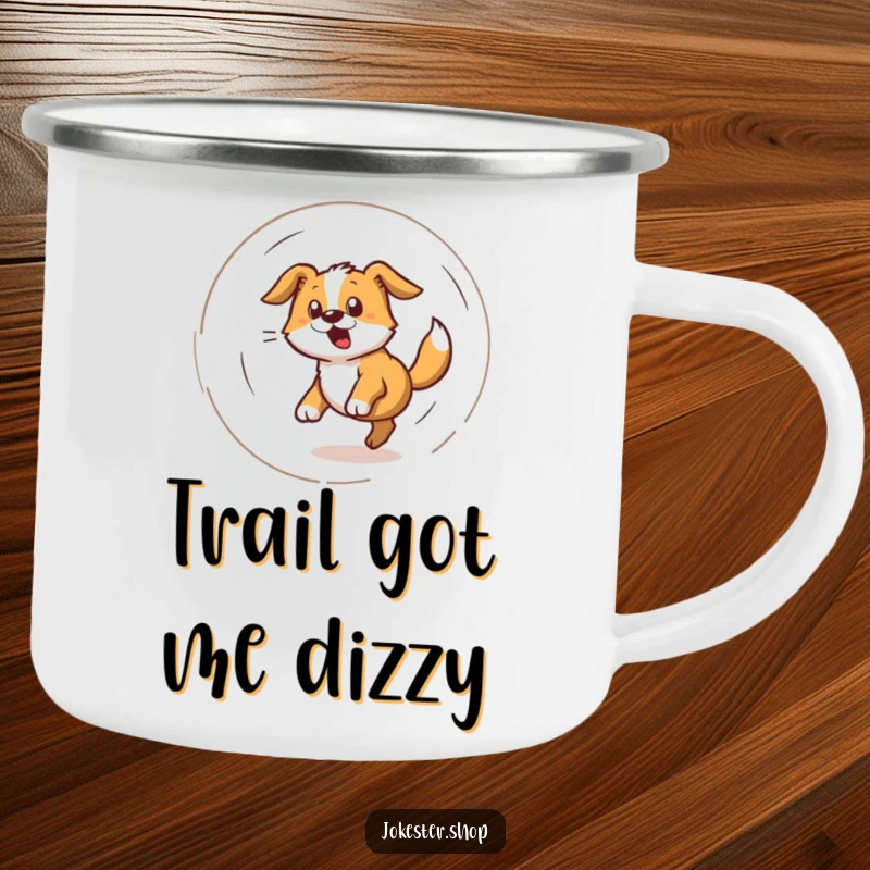 Funny camping mug showing a dog spinning in a dizzy tail-chasing spiral, perfect for outdoor enthusiasts.