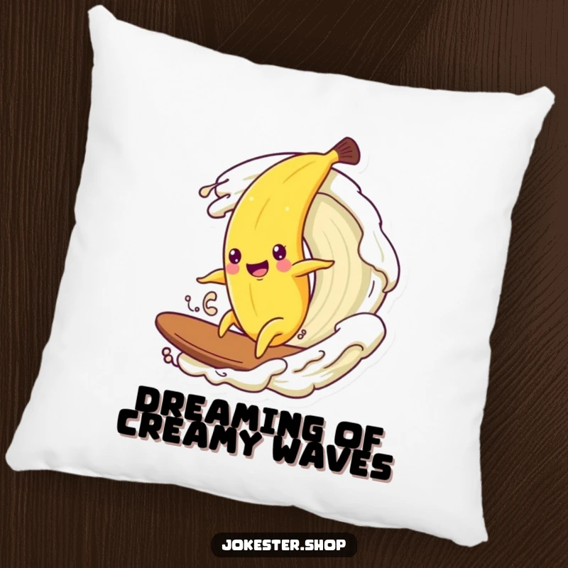 Funny pillow depicting a happy banana character attempting to surf a fluffy wave of cream.