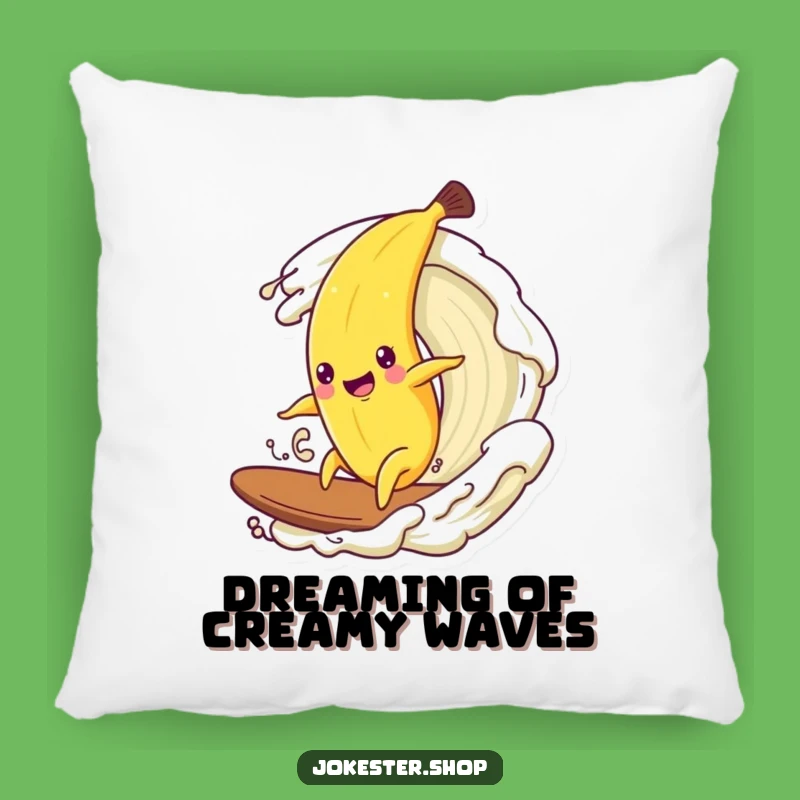 Funny Banana Cream Pillow - Cozy & Hilarious Surfing Decor Gift