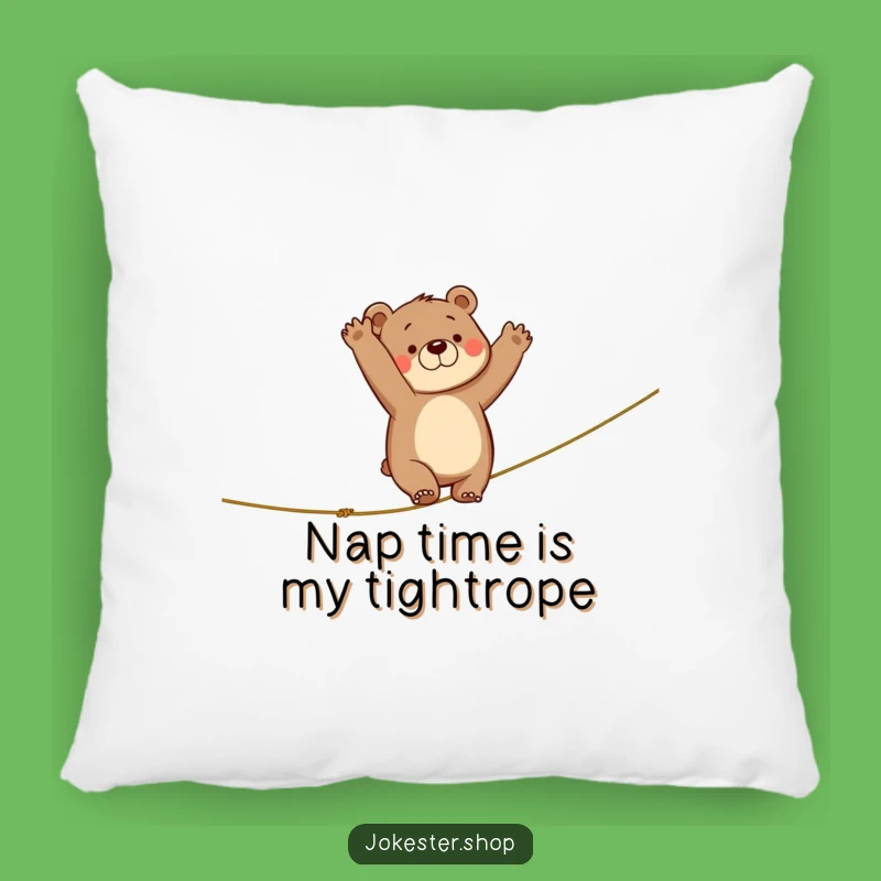 Funny Clumsy Bear Pillow - Comfy and Hilarious Tightrope Walker Accent