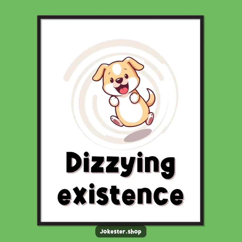 Funny Bewildered Dog Digital Art - Dizzy Delight, Perfect Humorous Gift Print