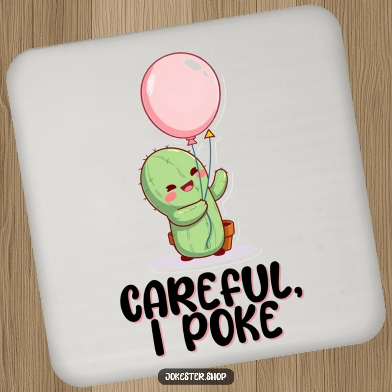 Funny cactus character comically hugging a balloon on a drink coaster, offering a humorous and functional touch to any surface.