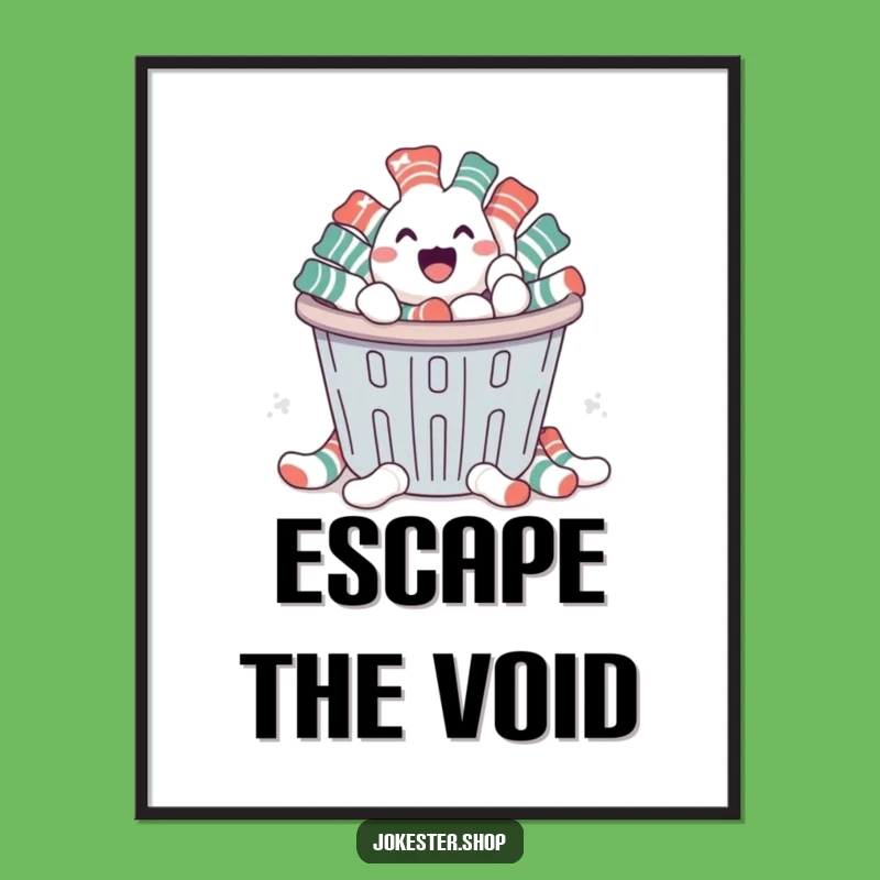 Funny Sock Escape Laundry Basket Poster - Hilarious Wall Art Gift