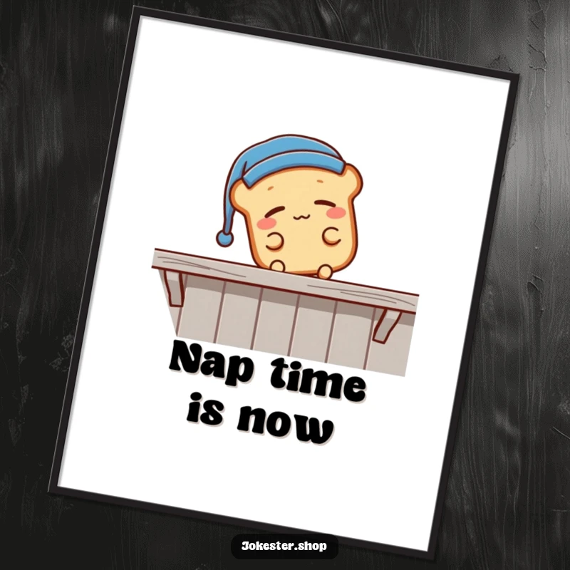 Funny sleepy bread loaf wearing a nightcap, falling off a shelf, charming cartoon wall art ready to be framed, perfect funny gift.