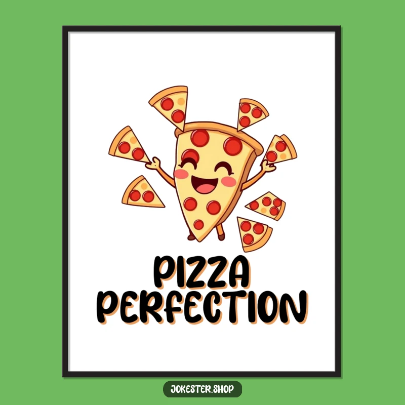 Funny Pizza Juggler Poster - Hilarious Wall Art for Kitchens and Foodies