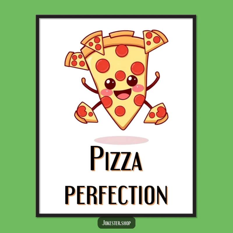 Funny Smiling Pizza Poster - Juggling Art, Perfect Humorous Gift Decor