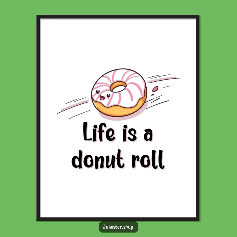 Free Printable Wall Art: Speedy Donut, Funny Downloadable Art