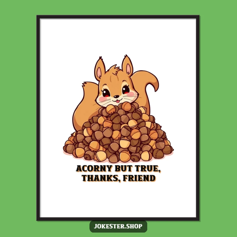 Funny Free Printable Squirrel Wall Art: Acorn Hoard Downloadable Decor