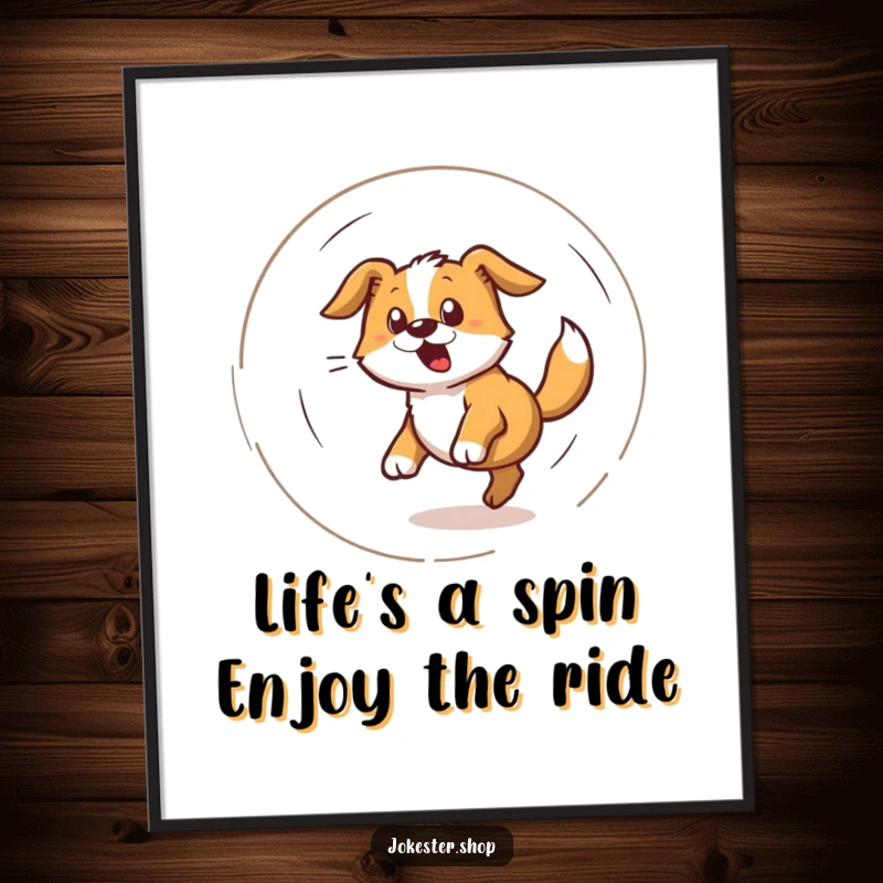 Funny free printable wall art of a dog in a comical, dizzying spiral as it chases its own tail.