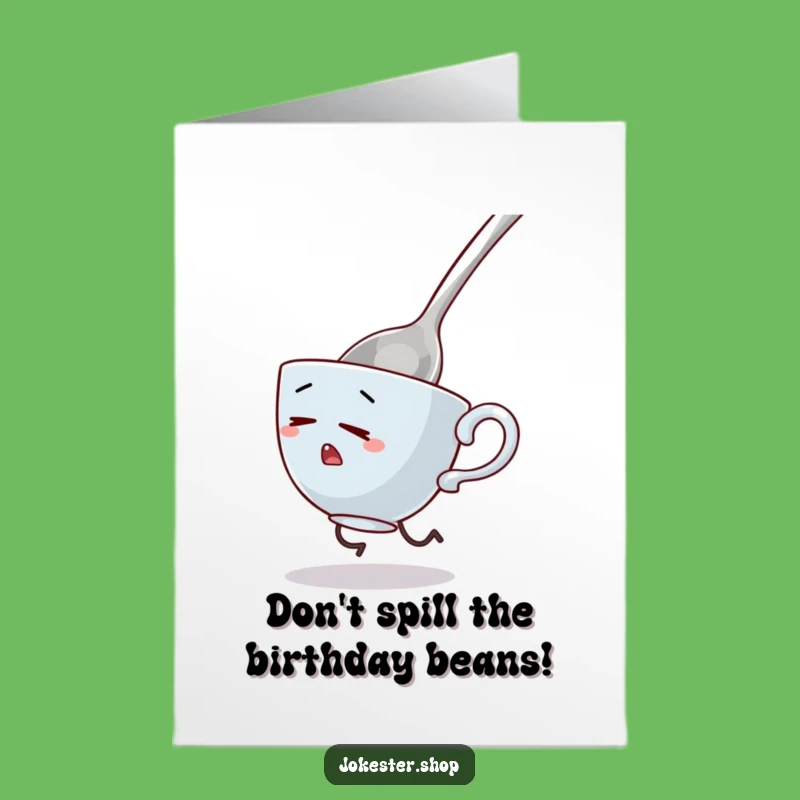 Free Printable Birthday Card: Nervous Teacup Flees Spoon Funny