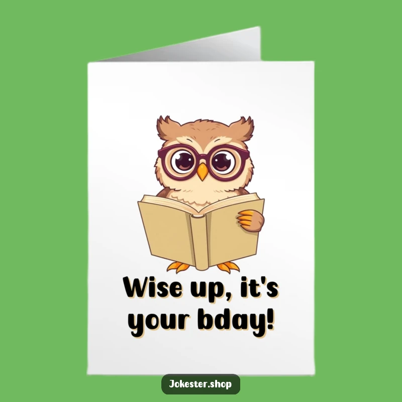 Free Printable Confused Owl Birthday Card: Big Book Funny Downloadable Gift