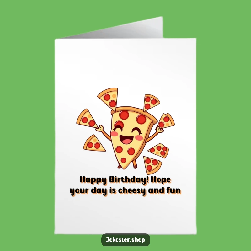 Free Printable Funny Pizza Birthday Card: Pepperoni Juggler - Hilarious Downloadable Gift