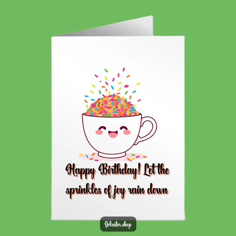 Free Printable Funny Birthday Card: Sprinkle Cup Celebration - Hilarious Downloadable Treat