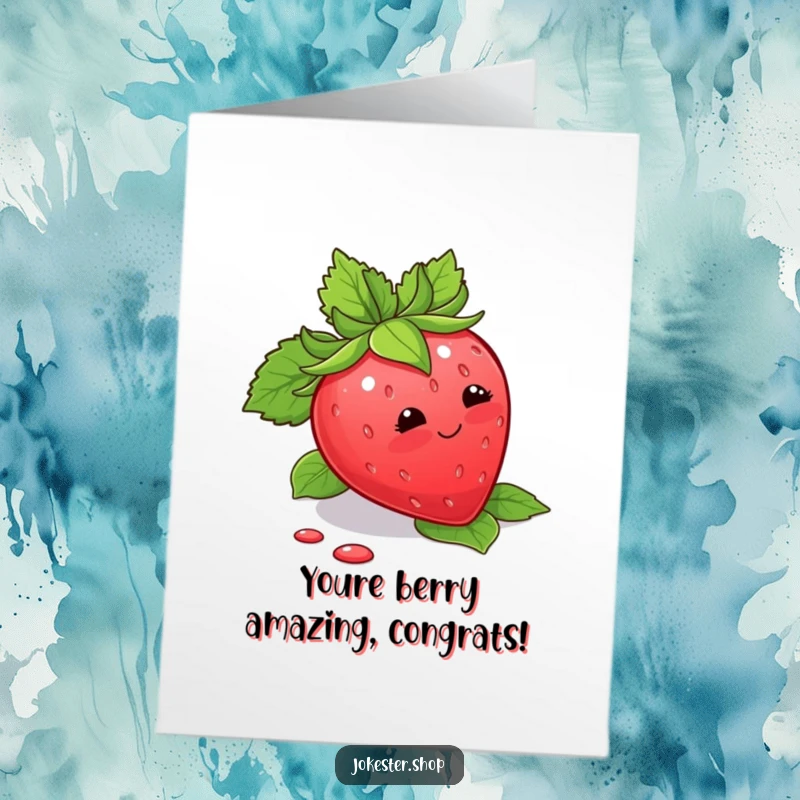 Funny Free Printable Congratulations Card showing a blushing strawberry hilariously tripping over its own leaves, celebrating with charm.