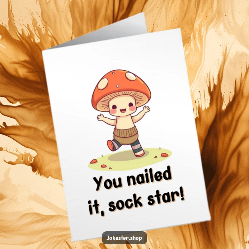 Free Printable Congratulations Card: A whimsical mushroom in clashing socks busts a move to celebrate achievements.