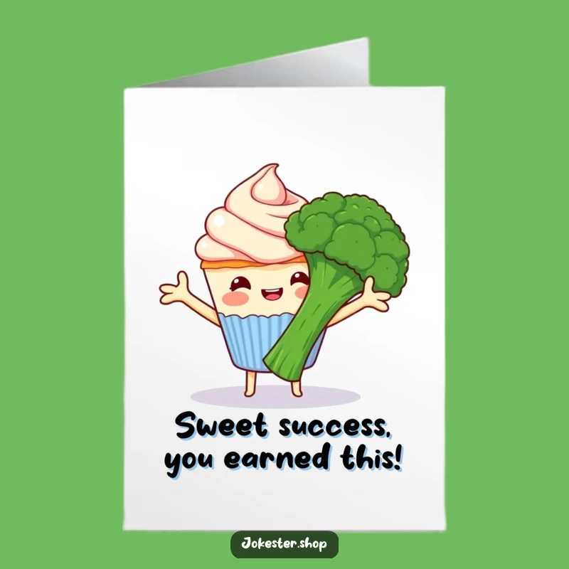 Free Printable Funny Congrats Card: Cupcake Hugs Broccoli - Hilarious Downloadable Gift