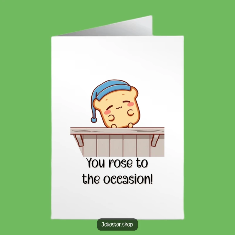 Free Printable Funny Congrats Card: Sleepy Bread Falling - Hilarious Downloadable Gift