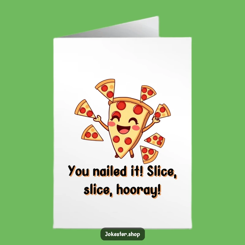 Free Printable Congrats Card: Pizza's Pepperoni Triumph - Funny Downloadable Achievement Gift