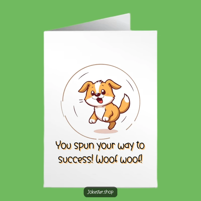 Free Printable Congrats Card: Dog's Dizzy Success - Funny Downloadable Achievement Gift