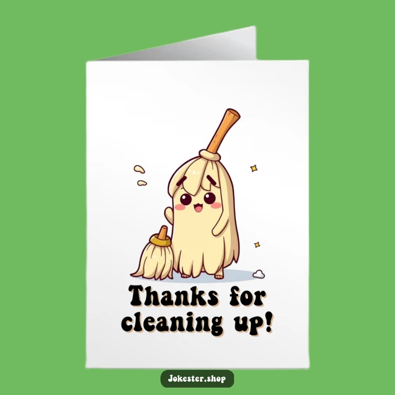 Free Printable Thank You Card: Bewildered Broom Sweeping Itself - Hilarious Downloadable Gift