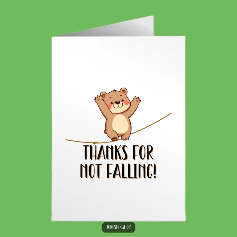 Free Printable Thank You Card: Clumsy Bear Tightrope Gratitude for a Funny Downloadable Gift