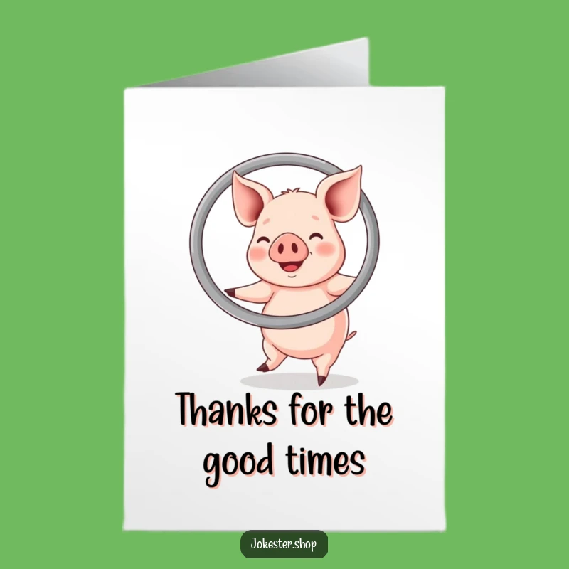 Free Printable Thank You Card: Happy Pig Hula Hoop Gratitude for a Funny Downloadable Gift