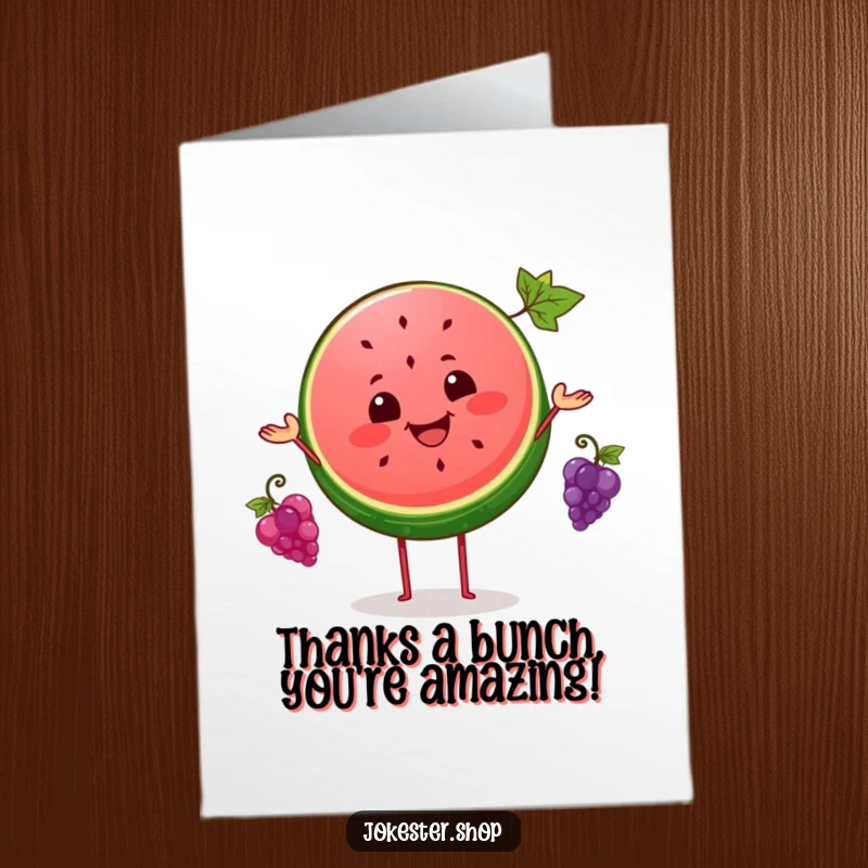 Funny Free Printable Thank You Card: A happy watermelon slice juggles three grapes, expressing heartfelt thanks.
