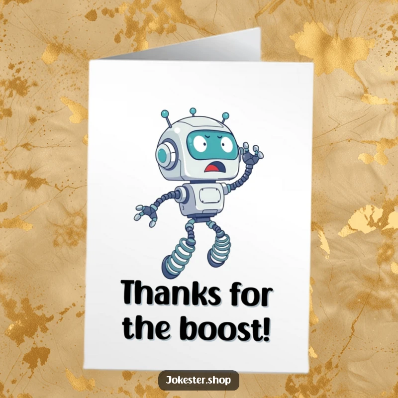 Funny Free Printable Thank You Card: Surprised robot springs upwards, a comical way to express gratitude.