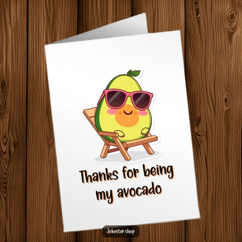 Funny Free Printable Thank You Card: Smiling avocado wearing sunglasses, relaxing on a beach chair, sending cool thanks.