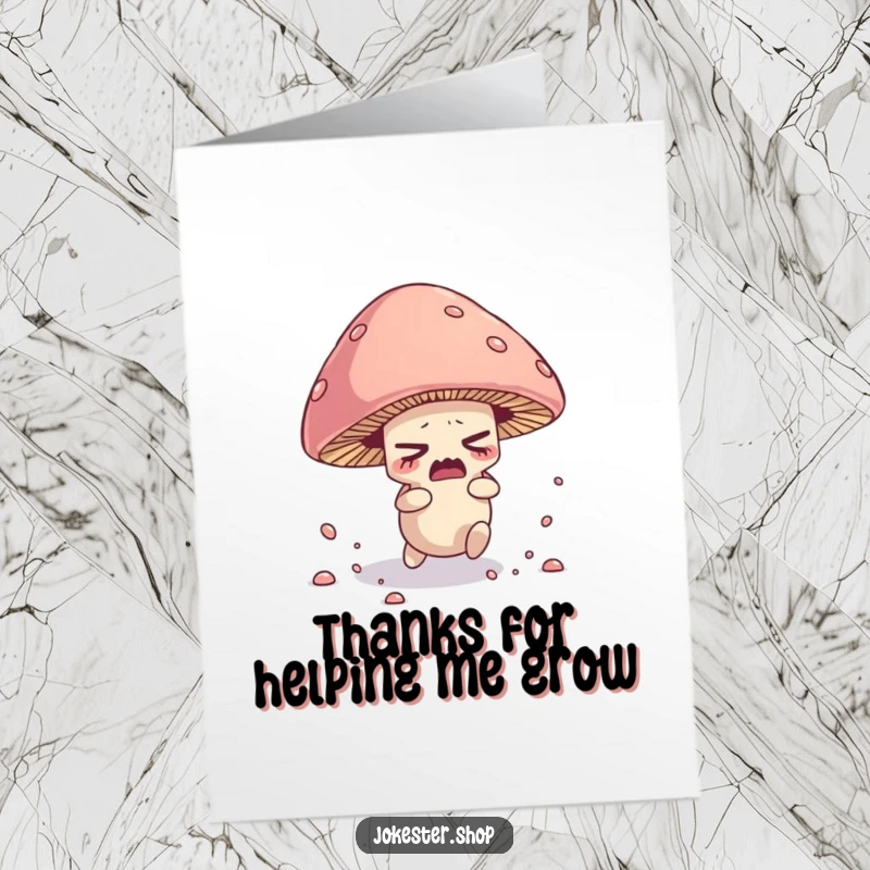 Funny Free Printable Thank You Card: Nervous mushroom tripping over its cap, scattering spores while expressing thanks.