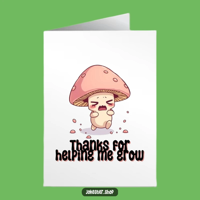 Free Printable Thank You Card: Mushroom Thanks You For Everything!