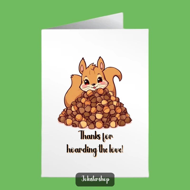 Free Printable Squirrel Thank You Card: Acorn Hoard Appreciation