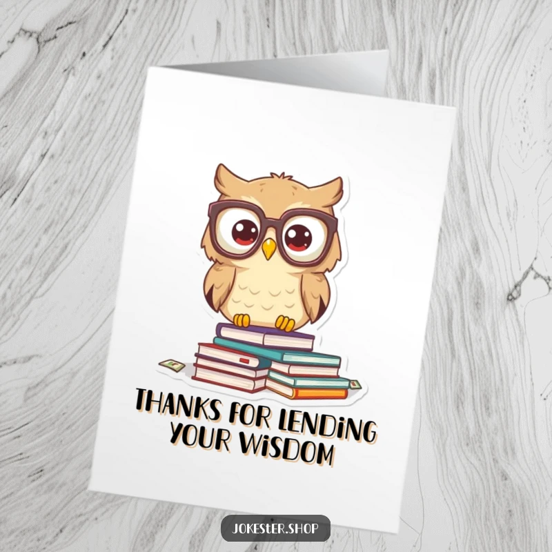 Funny free printable thank you card of a startled owl in large glasses, books tumbling down, conveying a humorous thank you for help.