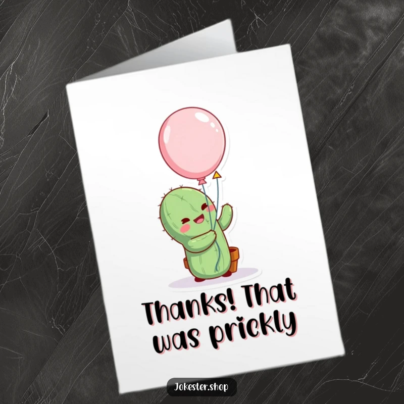 Funny free printable thank you card: Cactus awkwardly trying to hug a balloon, a humorous expression of thanks.