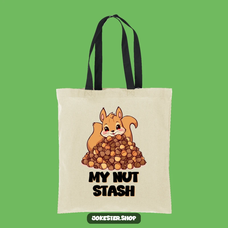 Funny Squirrel Acorn Tote Bag: Hoarding Carryall, Perfect Funny Gift